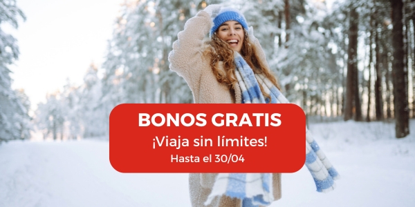 Bonos Gratis ¡Viaja sin límites hasta el 30 de abril!